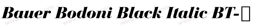 Bauer Bodoni Black Italic BT字体转换